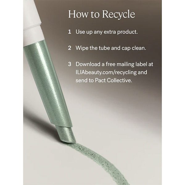 ILIA Beauty - Eye Stylus Matte Shadow Stick - How to Recycle